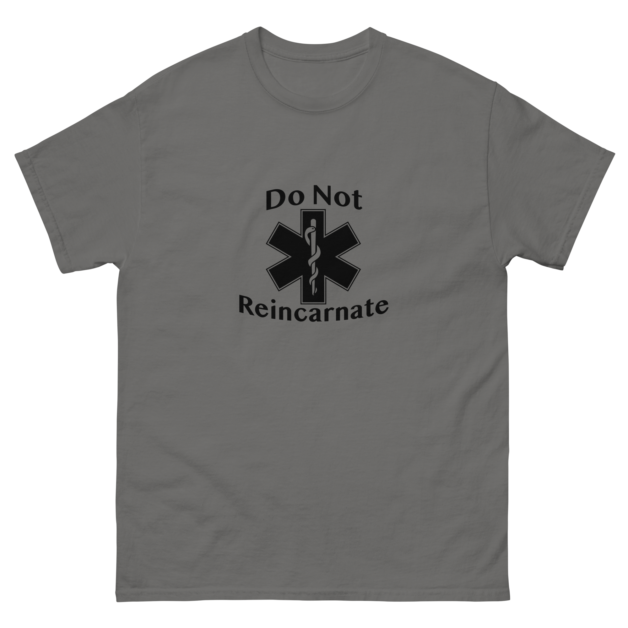 do not reincarnate tee