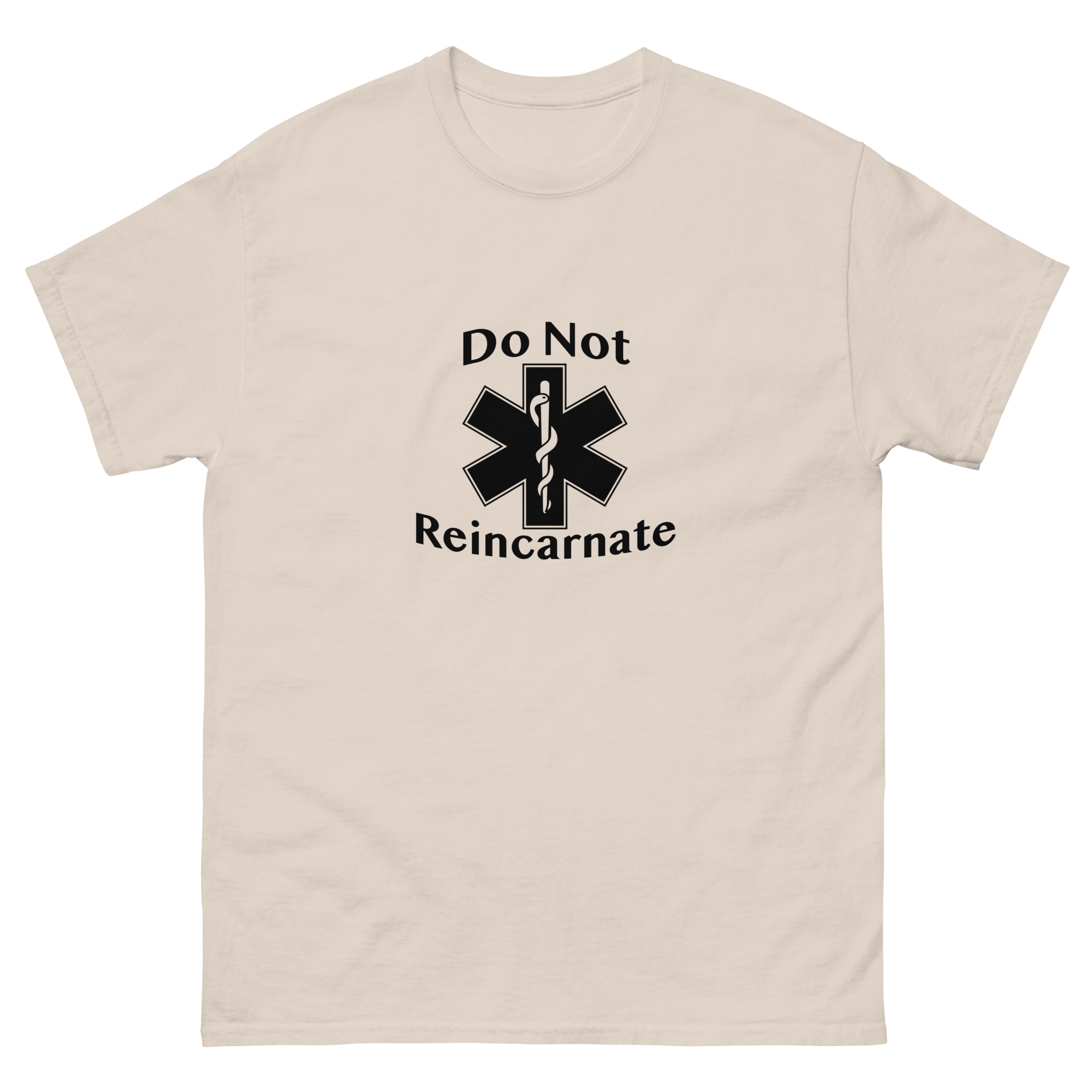 do not reincarnate tee